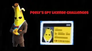 Agent Peely&rsquo;s Spy License Challenge|Challenge Guide