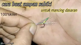 #sabikifishing cara buat umpan sabiki untuk mancing dasaran