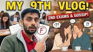MY 9TH VLOG | Gossips, 2nd Exams & Surprises! 😱📚✨✅ 