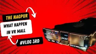 #3rd day of vloging aray ye kya hua vr mall main 