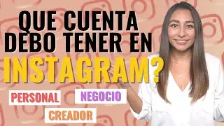 Que tipo de cuenta debo tener en INSTAGRAM? 🤔😮