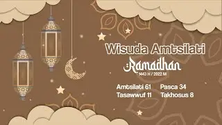 🔴 LIVE WISUDA AMTSILATI 61 - PASCA AMTSILATI 34 - TASAWUF 11 - TAKHOSSUS 08 | WIDODARI 0.4