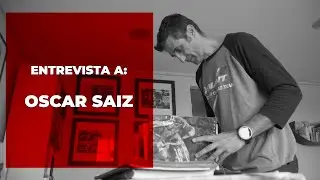 ENTREVISTA a OSCAR SAIZ