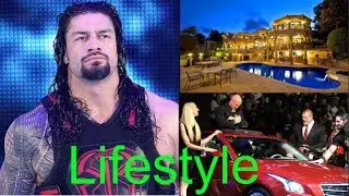 Roman Reigns Lifestyle,House,Cars,Salary,Awards,Net Worth,Family,Biography 2017