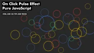 Pulse Effect On Click Using Pure JavaScript | HTML AND CSS TIPS AND TRICKS