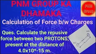 Calculation of Charge#trick to solve Numerical#Intermediate Physics Numerical#Force b/w Charges