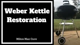 Weber 2007 Compact Kettle Restoration - Restoring an Unloved Weber Kettle BBQ
