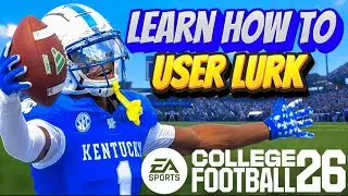 Learn How To User Lurk In Minutes!! College Football 26