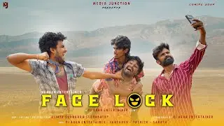 FACE LOCK - Tamil Comedy ShortFilm | Arun Entertainer | Media Junction