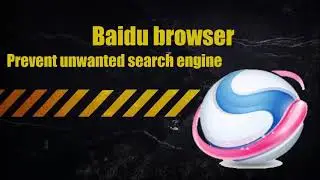 How to remove search engine baidu browser Resolved 100% works