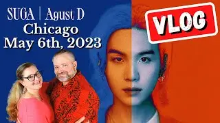 First Time Reaction to Agust D Live - VLOG - Chicago 5/6/2023