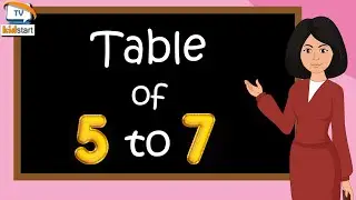 Table of 5 to 7 | multiplication table of 5 to 7 | rhythmic table of Five to Seven | kidstart tv