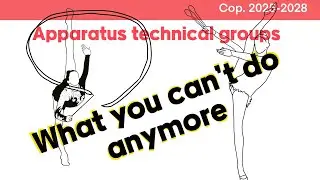Apparatus technical group | What has been changed | Rhythmic gymnastics CoP 2025-2028