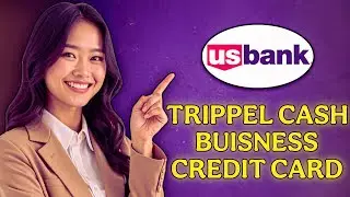 Us Bank Triple Cash Business Credit Card (Full Review) 2025!