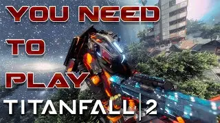 TITANFALL 2 - You have to play this