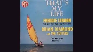 Freddie Lennon: That's My Life (My Love and My Home) b/w The Next Time You Feel Important
