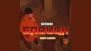 Enough