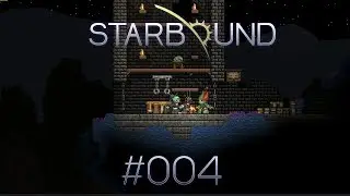 Starbound Koop [HD] #004 ▲ Gen-Food ist gesund!▲ Let's Play Together Deutsch German