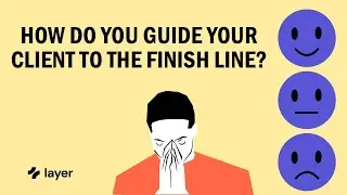 HOW DO YOU GUIDE YOUR CLIENT TO THE FINISH LINE? | EMOTIONAL MANAGEMENT TEMPLATE