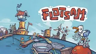 Мусорный градостроительный симулятор! ➤ Первый взгляд, на игру ✦FlotSam✦
