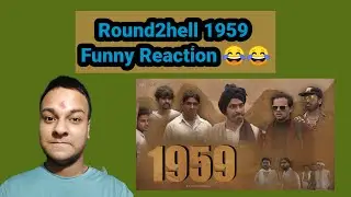 Round2hell 1959 | Reaction Video 😂😂