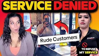 Employees Finally HAD ENOUGH & Refuse Service to Entitled Customers!
