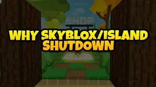 WHY SKYBLOX/ISLAND SHUTDOWN