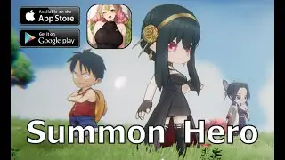 Summon Hero - Смотрим RPG с персонажами более чем с 30+ аниме ! Android / IOS