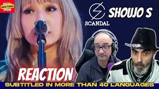 SCANDAL Reaction - Shoujo S | React | Reacción |  反応 | Rock and Reactions
