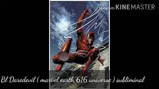 BL Daredevil ( marvel earth 616 universe ) subliminal