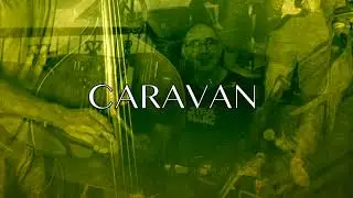 CARAVAN ( Kossa jazz Quartet)