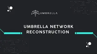 Umbrella Network 2.0