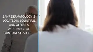 Dermatology Services at Clinic in Bountiful, Utah