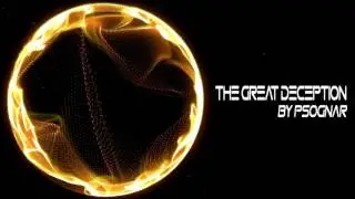 【Dubstep】PsoGnar - The Great Deception