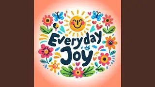 Everyday Joy