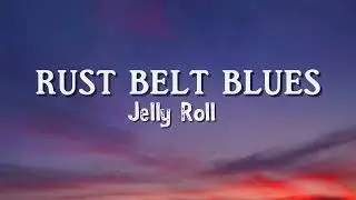 Jelly Roll  - Rust Belt Blues (New Song 2025) Cover Remix