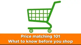 Price matching 101: What to know before you shop