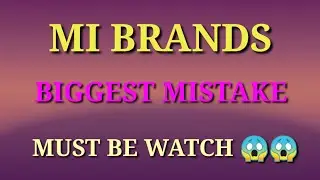 MI BRANDS BIGGEST MISTAKE 😱😱 | WATCH FULL VIDEO | TECH ASHISH