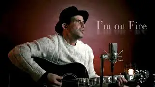 I&rsquo;m on Fire - Bruce Springsteen (Cover by Ricky Coll)