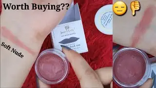 Just herbs lip and cheek tint review || SOFT NUDE || HERBAL LIP AND CHEEK TINT||WATCH BEFORE BUY ||