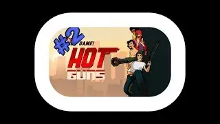 Игра Hot Guns прохождение #2 на телефоне.