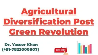 Agricultural Diversification Post Green Revolution
