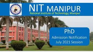 PhD Admission Notification 2021 in NIT Manipur | एनआईटी मणिपुर में पीएचडी प्रवेश अधिसूचना 2021