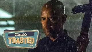 The Equalizer - Double Toasted Video Review