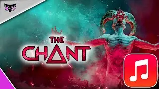 The Chant 2022 main menu music FULL HD 60fps