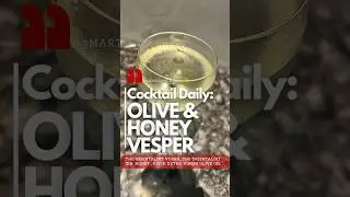 Cocktail of the day- OLIVE & HONEY VESPER