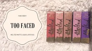 FAKE EBAY! TOO FACED MELTED MATTE LIQUID LIPSTICKS