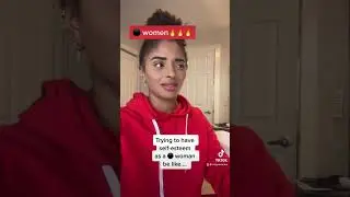 Trying to have self-esteem as a Black woman be like&hellip;- Nicque Marina TikTok