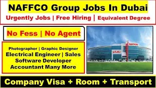 Naffco Group Hiring Staff Now In Dubai With Free Visa + Room | Dubai Naffco Company Jobs
