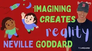 Neville Goddard: How Imagining Creates Your Reality